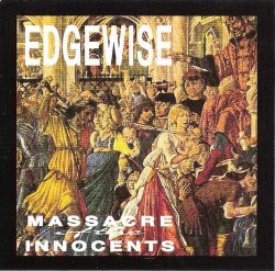 画像1: EDGEWISE - Massacre Of The Innocents [CD]