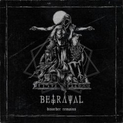 画像1: BETRAYAL - Disorder Remains [CD]