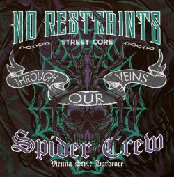 画像1: SPIDER CREW / NO RESTRAINTS - Through Our Veins [EP]