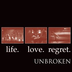 画像1: UNBROKEN - Life Love Regret [CD] 