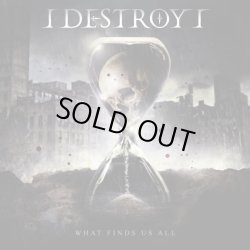 画像1: xI DESTROY Ix - What Finds Us All [CD]