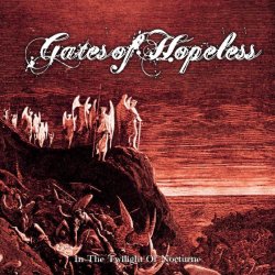 画像1: GATES OF HOPELESS - In the Twilight of Nocturne [CD]
