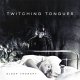 TWITCHING TONGUES - Sleep Therapy [CD]