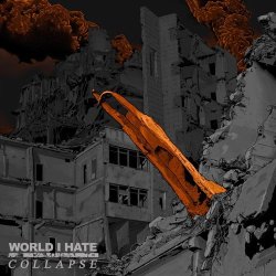 画像1: WORLD I HATE - Collapse [EP]