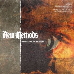 画像1: NEW METHODS - Where We Go To Burn [LP]