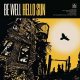 BE WELL - Hello Sun [CD]