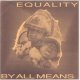 EQUALITY / BY ALL MEANS - Split [CD] (USED)