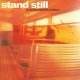 STAND STILL - In A Moment's Notice [CD]