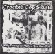 CRACKED COP SKULLS - Why Pussyfoot When You Can Kill? [EP] (USED)