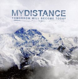 画像1: MY DISTANCE - Tomorrow Will Become Today [CD]