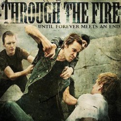 画像1: THROUGH THE FIRE - Until Forever Meets An End [CD] (USED)