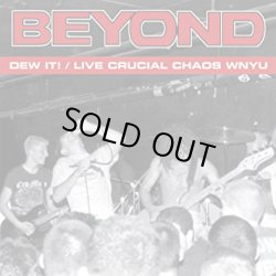画像1: BEYOND - Dew It! / Live Crucial Chaos WNYU [LP]