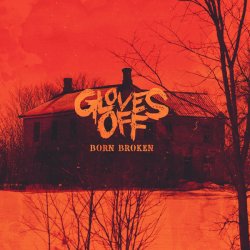 画像1: GLOVES OFF - Born Broken [CD]