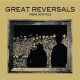 GREAT REVERSALS - Mere Mortals [LP]