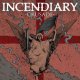 INCENDIARY - Crusade [LP]