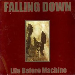 画像1: FALLING DOWN - Life Before Machine [EP] (USED)