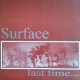 SURFACE - Last Time ... [EP] (USED)