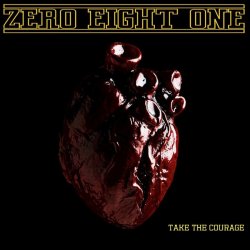 画像1: ZERO EIGHT ONE - Take The Courage [EP]
