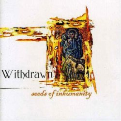 画像1: WITHDRAWN - Seeds Of Inhumanity [CD] (USED)