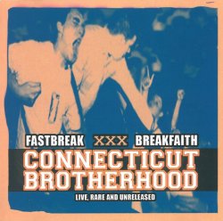 画像1: FASTBREAK / BREAK FAITH ‎- Connecticut Brotherhood [CD] (USED)