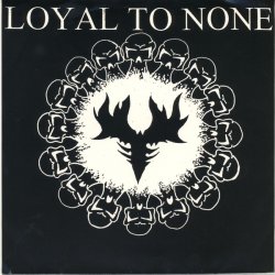 画像1: LOYAL TO NONE - S/T [EP] (USED)