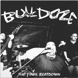 画像1: BULLDOZE - The Final Beatdown [CD]