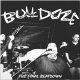 BULLDOZE - The Final Beatdown [CD]