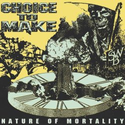 画像1: CHOICE TO MAKE - Nature Of Mortality [LP]