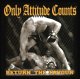 ONLY ATTITUDE COUNTS - Return The Favour [CD]