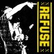 REFUSE - Demo '89 [LP]