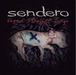 画像1: SENDERO - Vegan Straight Edge XXX [CD]