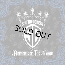 画像1: SHOTBLOCKERS - Remember The Name [CD]