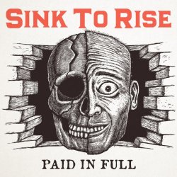 画像1: SINK TO RISE - Paid In Full [CD]