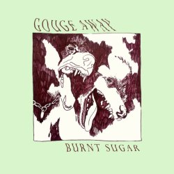 画像1: GOUGE AWAY - Burnt Sugar [LP]