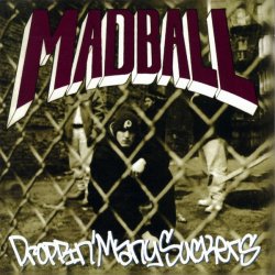 画像1: MADBALL - Droppin' Many Suckers [CD] (USED)