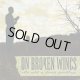 ON BROKEN WINGS - It's All A Long Goodbye [CD]