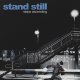 STAND STILL - Steps Ascending (150 Ltd. Pink w/ White Splatter) [LP]