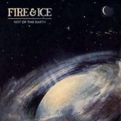 画像1: FIRE & ICE - Not Of This Earth [CD] (USED)