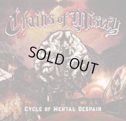 画像1: CHAINS OF MISERY - Cycle of Mental Despair [CD]