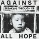 AGAINST ALL HOPE - Breaking Through [EP] (USED)