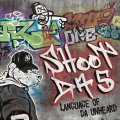 SHOOT DA 5 - Language Of Da Unheard [CD]