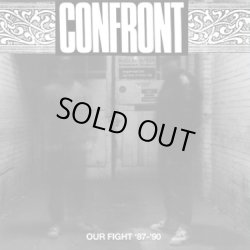 画像1: CONFRONT - Our Fight '87-'90 [LP]