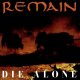 REMAIN - Die Alone [EP] (USED)