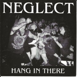 画像1: NEGLECT - Hang In There [EP] (USED)