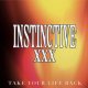 xINSTINCTIVEx - Take Your Life Back [LP]