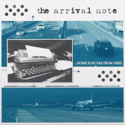 画像1: THE ARRIVAL NOTE - …Home Is So Far From Here (Blue) [LP]