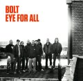 BOLT / EYE FOR ALL - Split [EP]