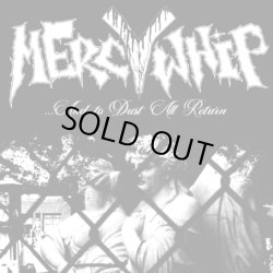 画像1: MERCY WHIP - And To Dust All Return [CD]