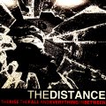 THE DISTANCE - The Rise, The Fall And Everything In Between [LP]