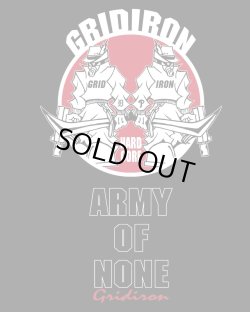 画像7: GRIDIRON - Army Of None Tシャツ (黒) [Tシャツ / CD+Tシャツ]
